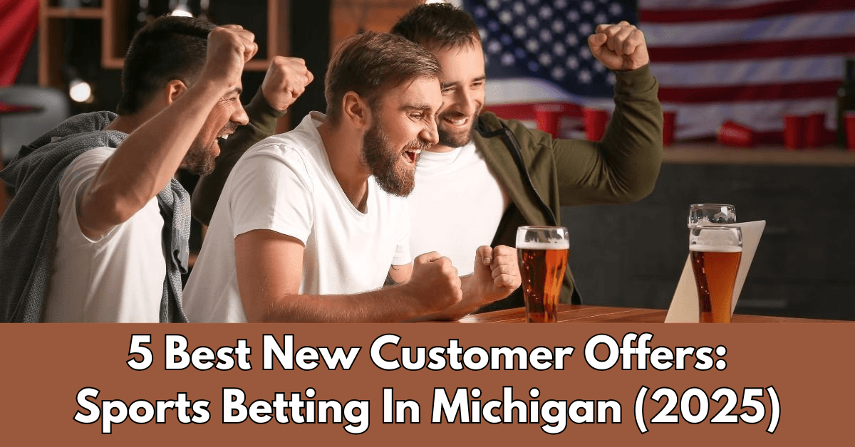 new customer offers betting michigan 2025
